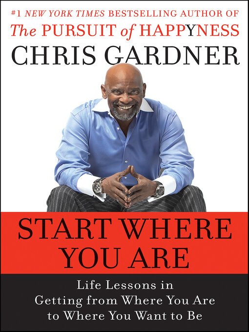 Title details for Start Where You Are by Chris Gardner - Available